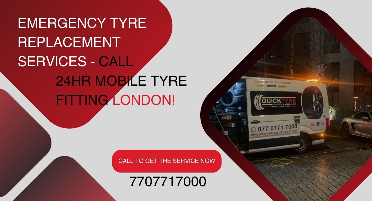  Emergency Tyre Replacement Services - Call 24hr Mobile Tyre Fitting London!