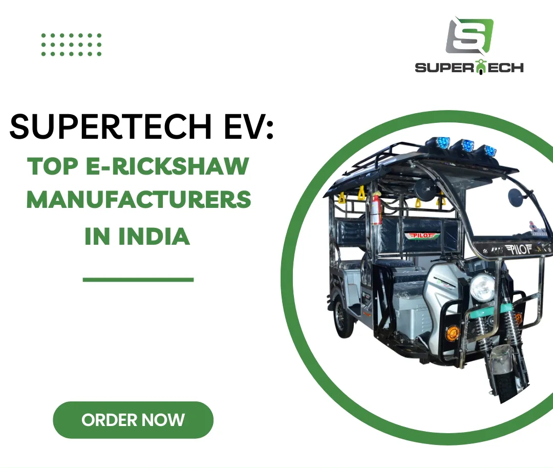  E rickshaw manufacturers