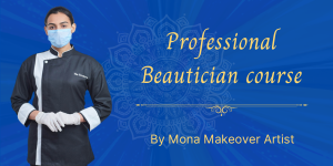  "The Monsha's Makeup Artistry Course in Delhi: Unleash Your Glamour"