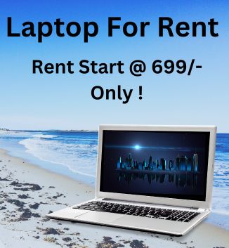  Laptop for Rent In Mumbai @ Just 699 /- Only
