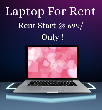  Laptop For Rent In Mumbai @ Just for 699 /- Only