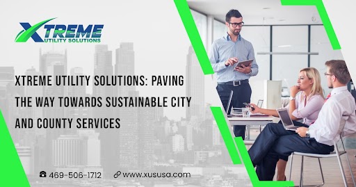  Xtreme Utility Solutions' City-wide Transformation
