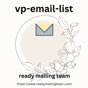  Elevate Your Business Reach with VP Email List Plus Content: A Blueprint for Strategic Success