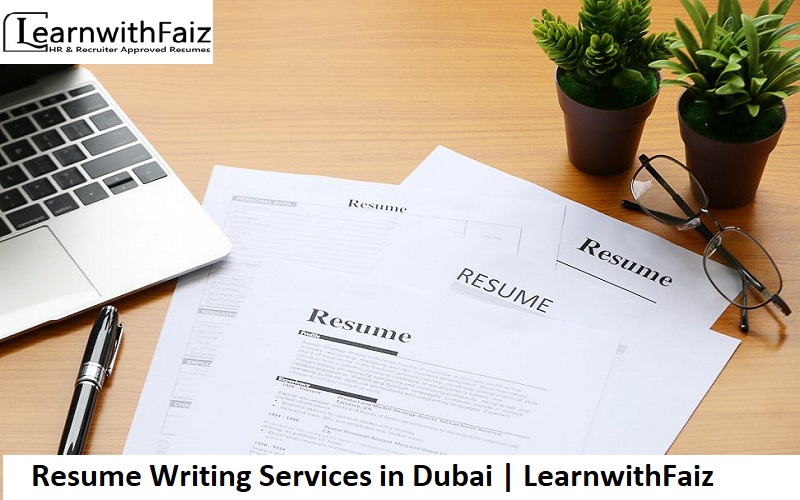  Professional Resume Writing Services in Dubai | LearnwithFaiz
