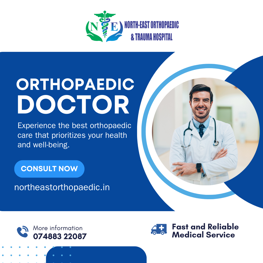  Experienced Best Orthopaedic Care | North-East Orthopaedic & Trauma Hospital