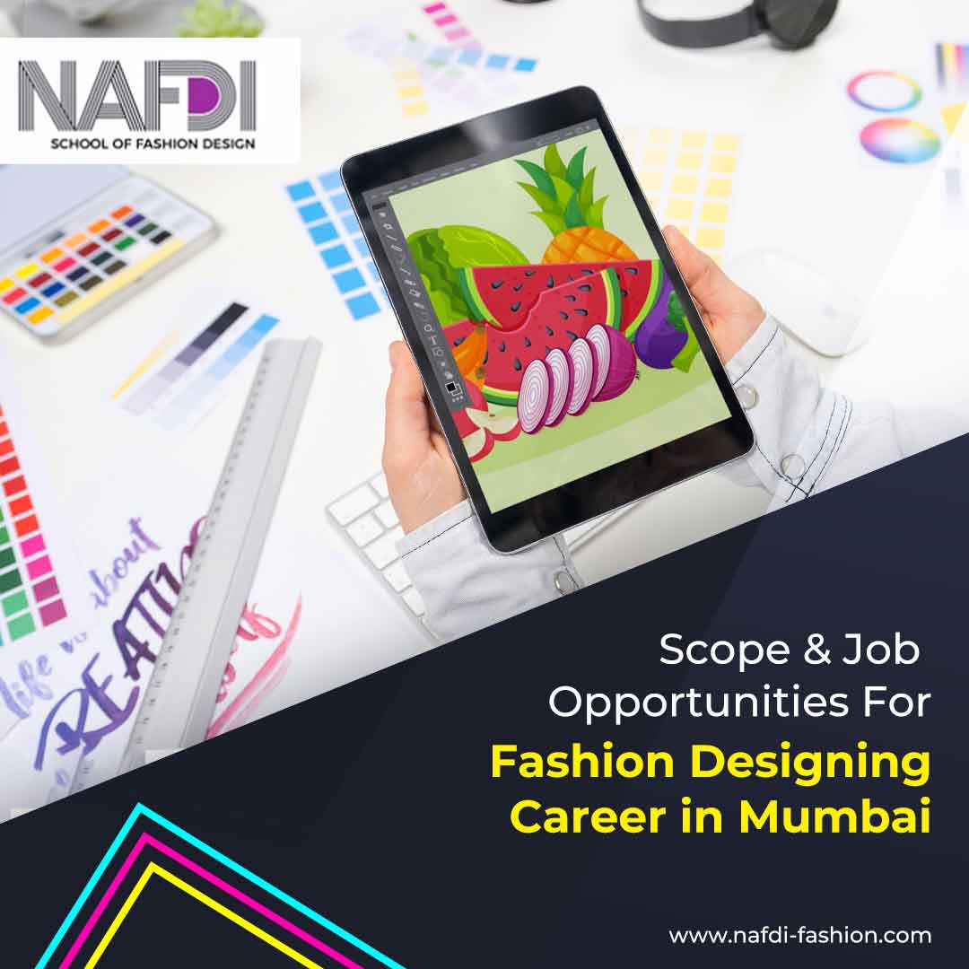  Fashion Designing Courses in Mumbai – NAFDI Fashion