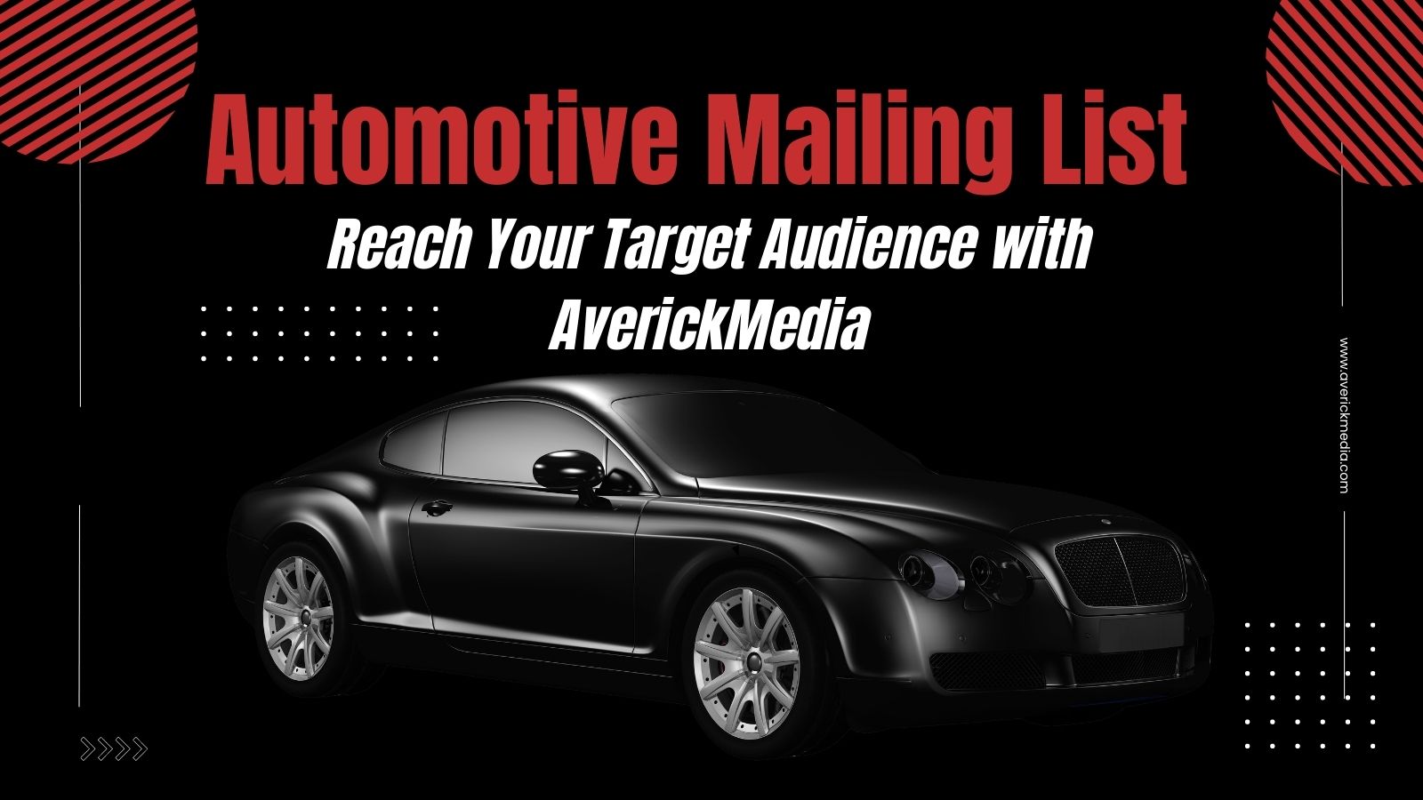  Automotive Mailing List | Reach Your Target Audience with AverickMedia