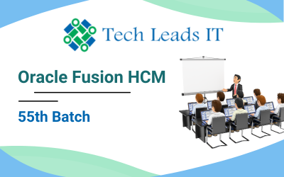  Oracle Fusion HCM Online Training | Tech Leads IT