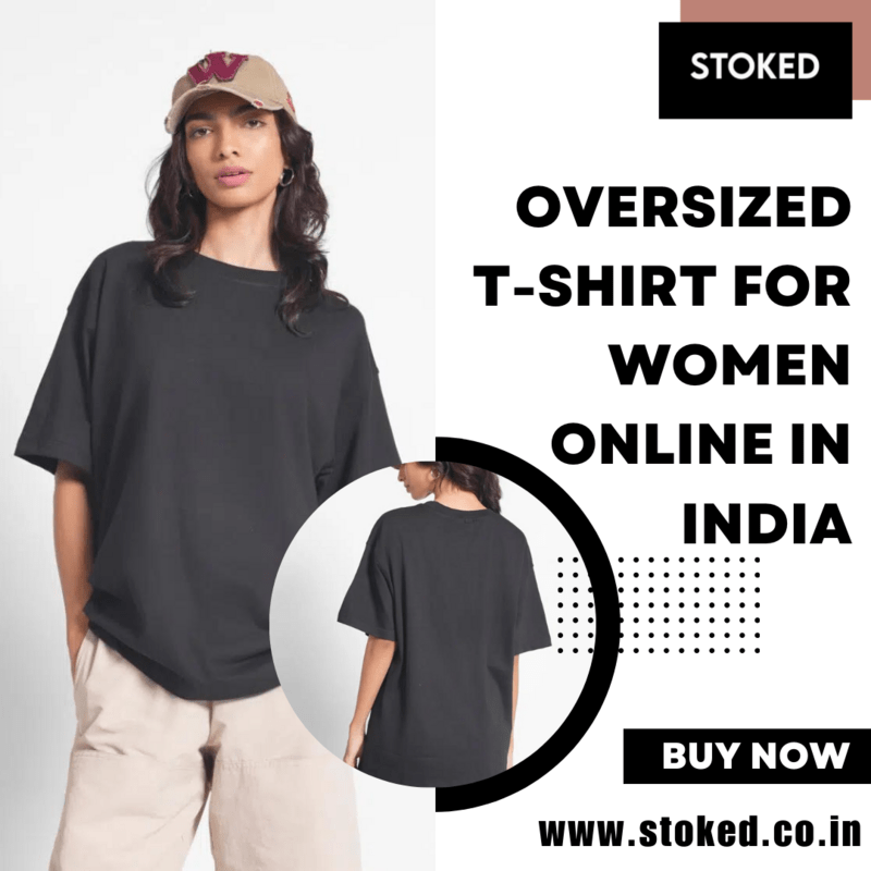  Stoked | Oversized T-shirt For Women Online in India