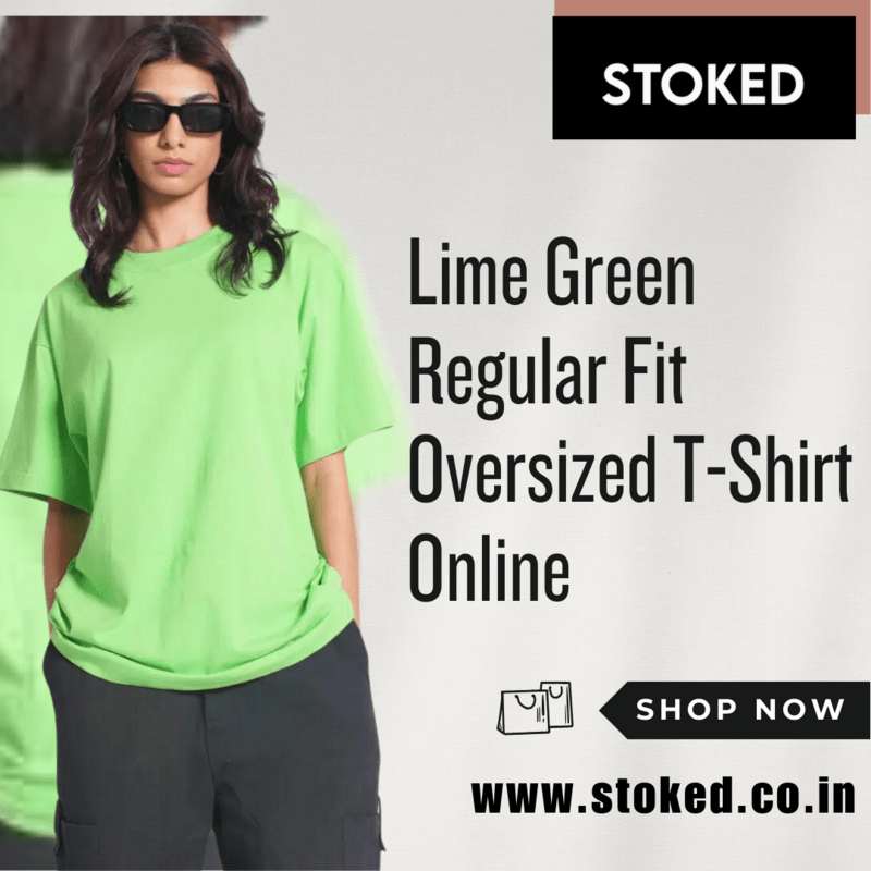  Stoked | Lime Green Regular Fit Oversized T-Shirt Online