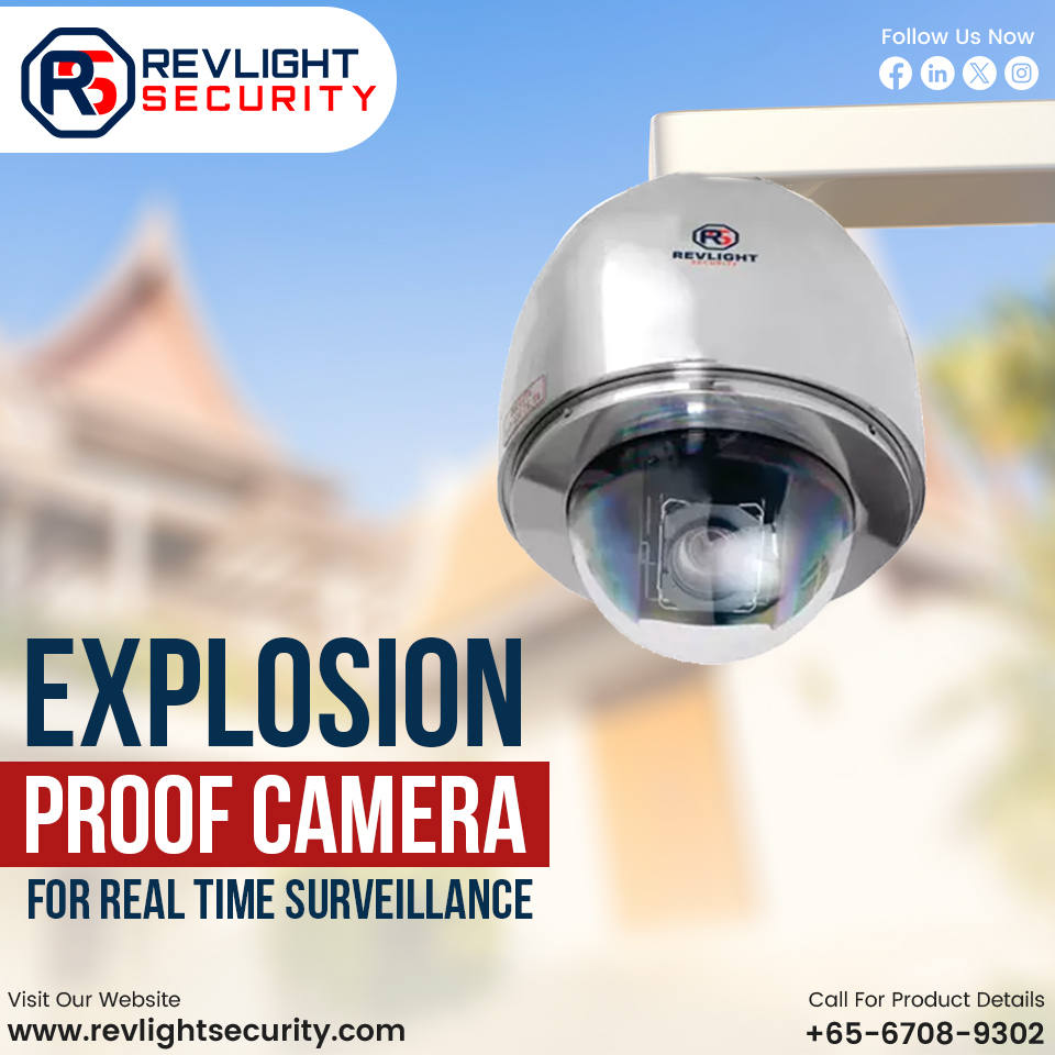  Explosion Proof Camera for Real-Time Surveillance - Revlight Security