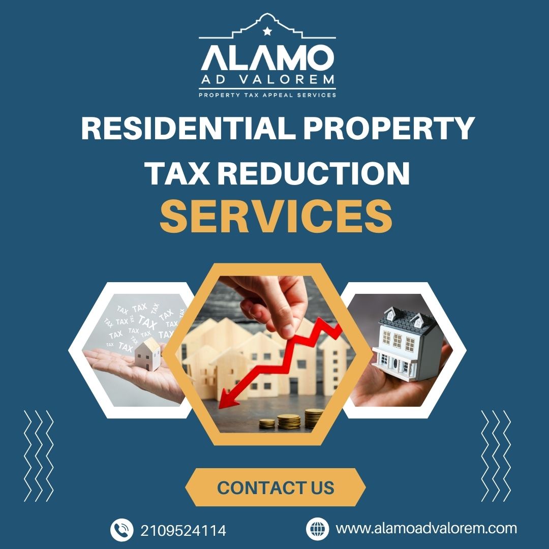  Residential Property Tax Protest - Alamo Ad Valorem