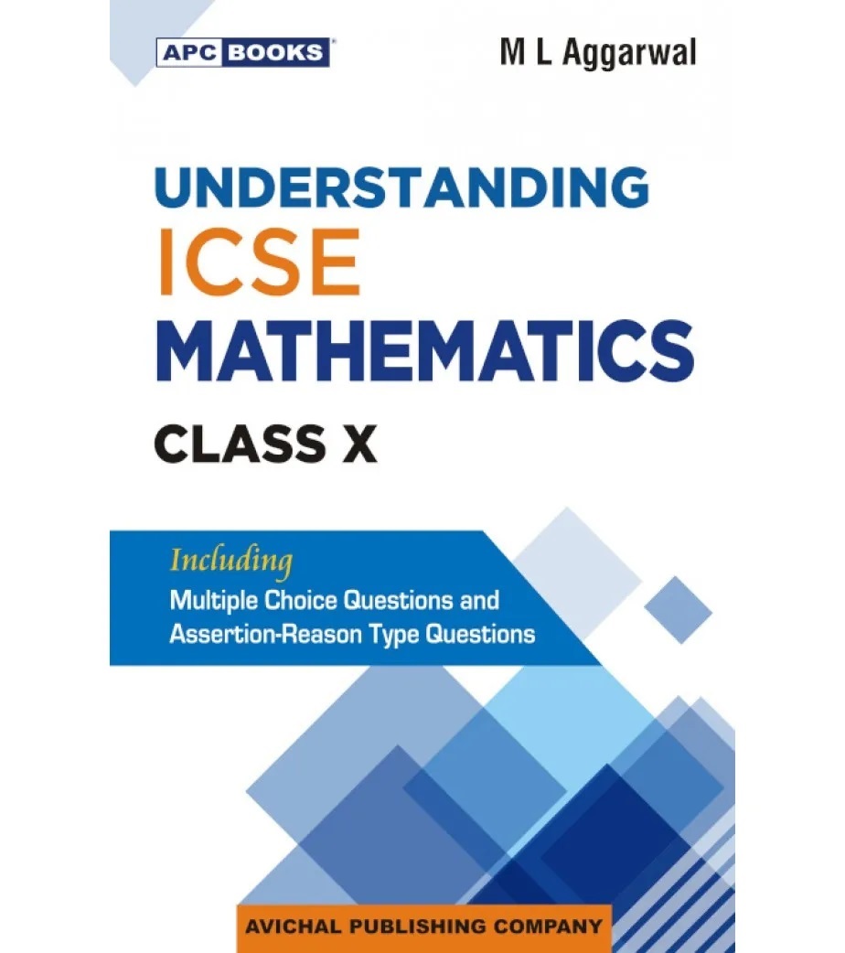  Buy APC Understanding ICSE Mathematics Class 10 Book By ML Aggarwal | Latest Edition