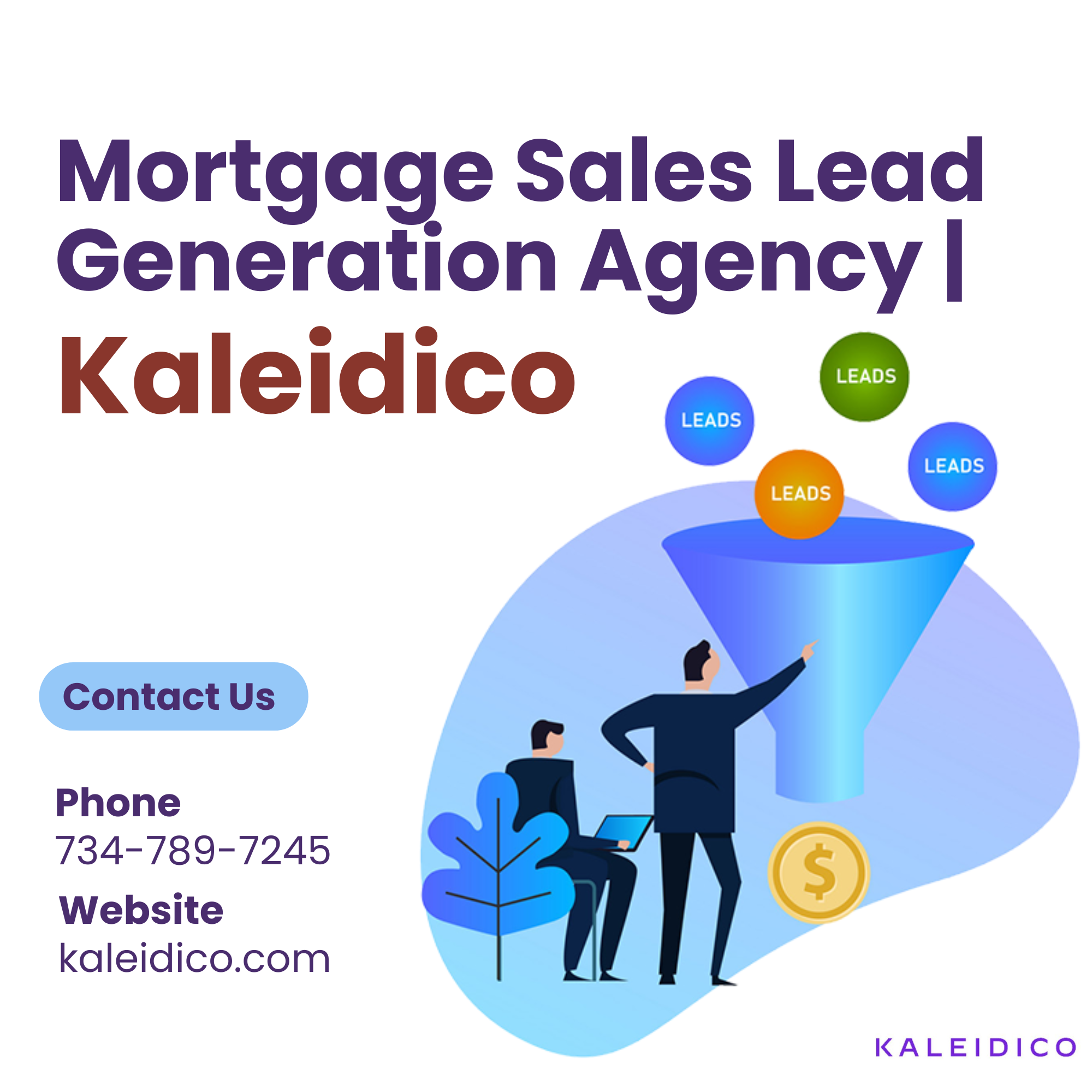  Mortgage Sales Lead Generation Agency | Kaleidico