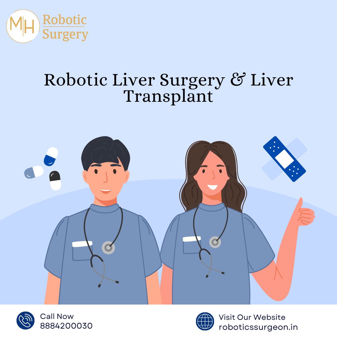  Robotic Liver Surgery & Liver Transplant | MH Robotic Surgery
