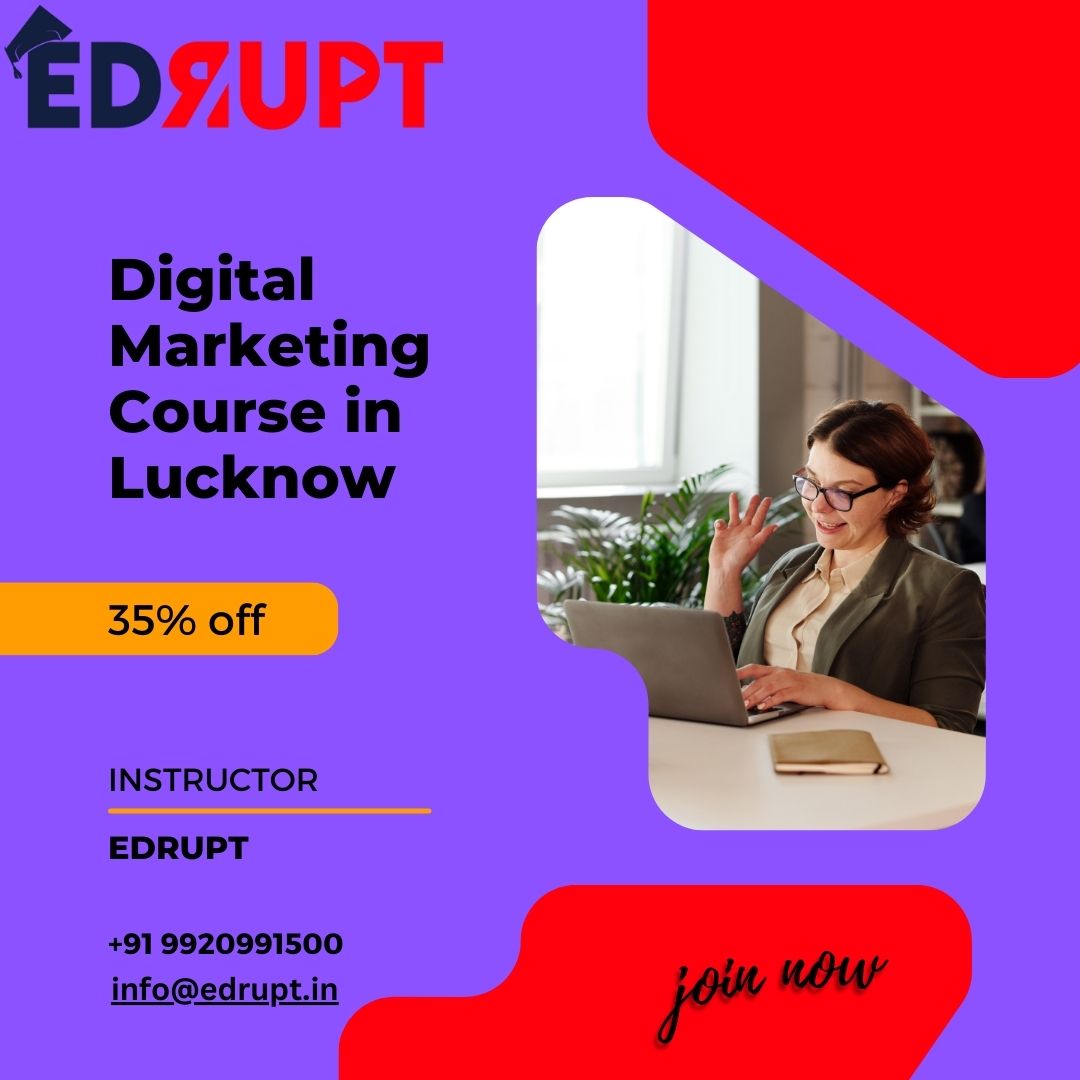  Know More About Best Digital Marketing Course in Lucknow