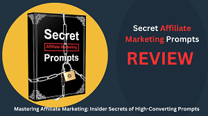  Mastering Affiliate Marketing: Insider Secrets of High-Converting Prompts