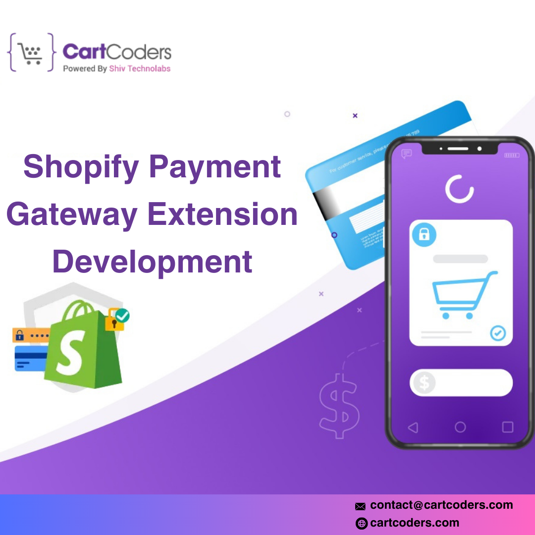  Innovative Solutions by CartCoders: Shopify Payment Gateway Extensions