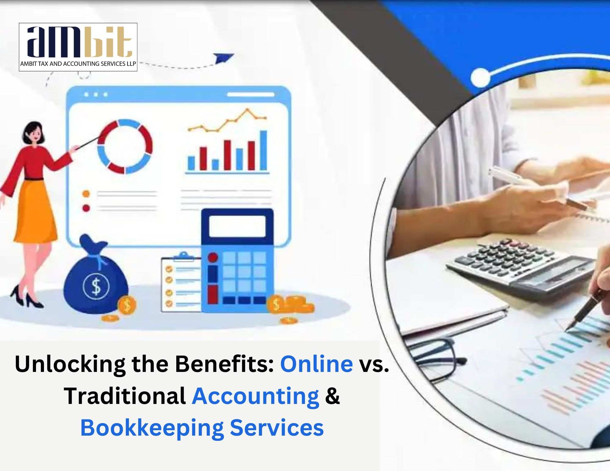  Unlocking the Benefits: Online vs. Traditional Accounting & Bookkeeping Services