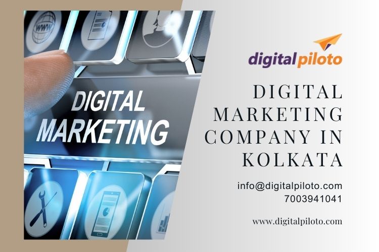  Experience Unmatched Digital Marketing Services in Kolkata with Digital Piloto