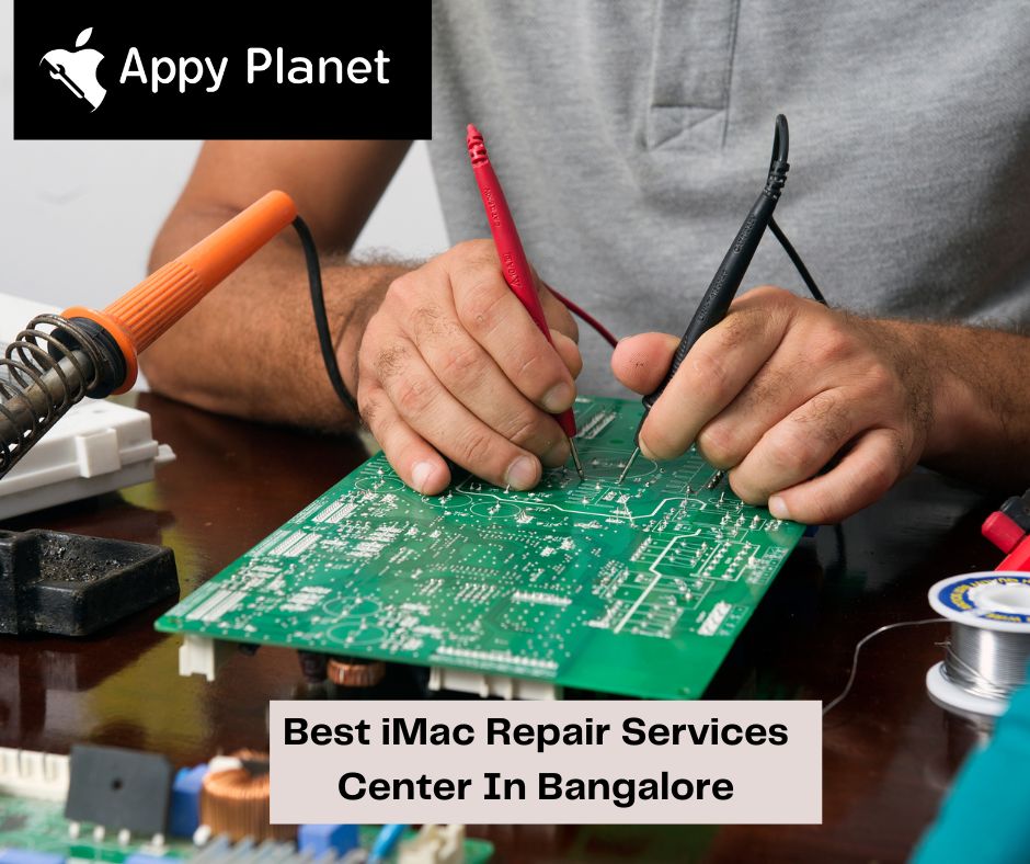  Get Best iMac Repair Services Center In Bangalore - Appy Planet