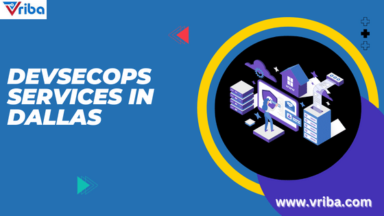  Affordable and Reliable Devsecops Services in Dallas