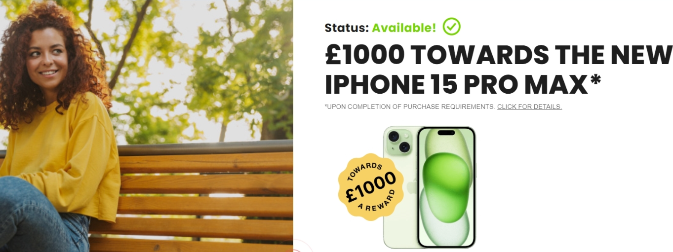  Get £1000 Toward iPhone 15 Pro Max!