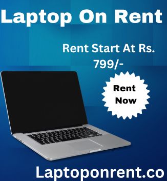  Laptop On Rent Start At Rs.799/- Only In Mumbai