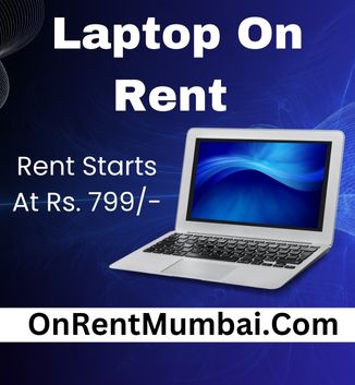  Laptop On Rent Starts Rs. 799/- Only In Mumbai