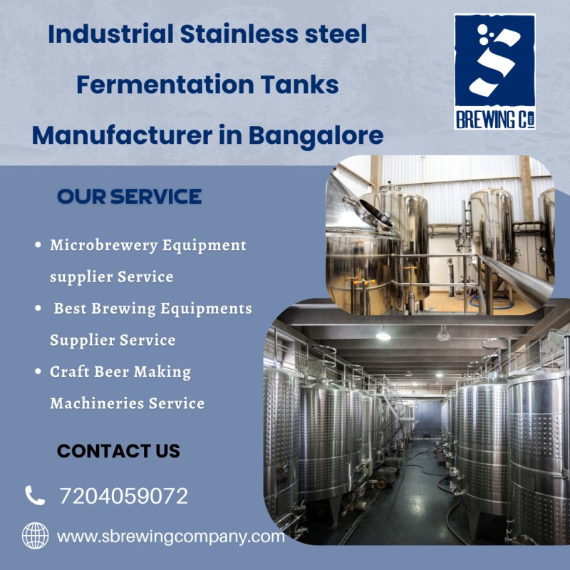  Industrial Stainless steel Fermentation Tanks Manufacturer in Bangalore