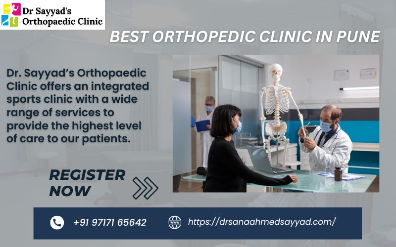  Best Orthopaedic Clinic in Pune | Dr. Sayyad’s Orthopaedic Clinic