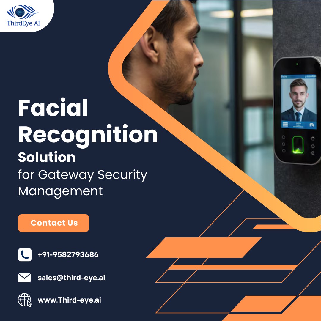  Facial Recognition Solution for Gateway Security Management