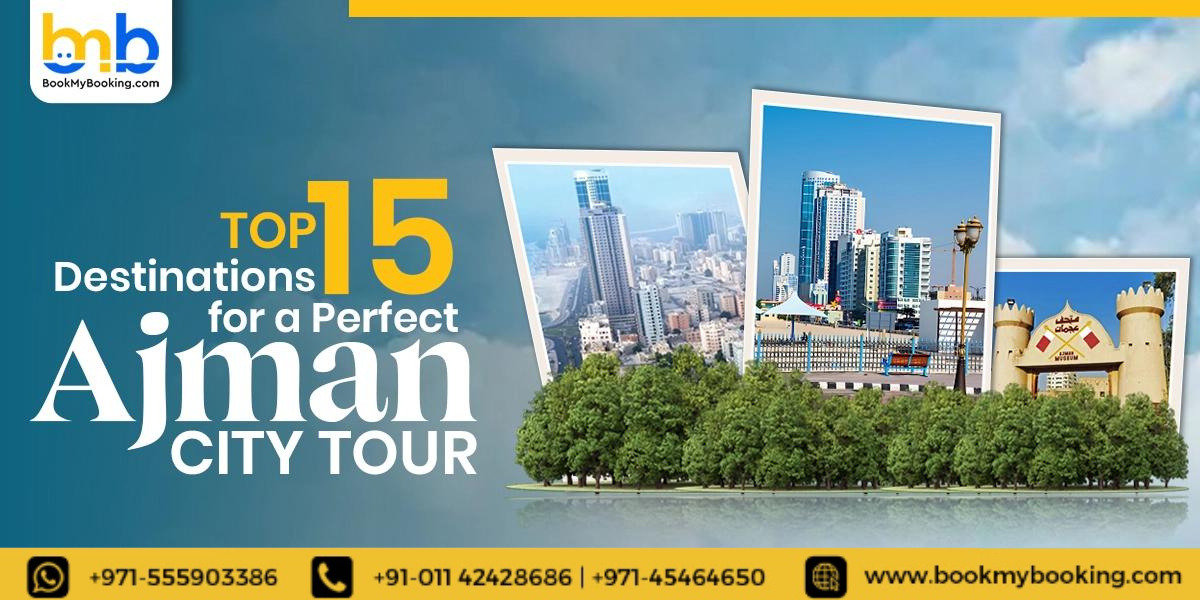  Complete Guide Of Ajman City Tour
