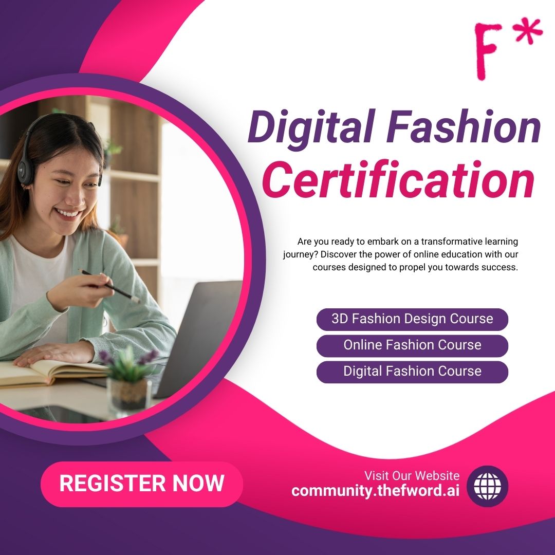  Certified Digital Fashion Course