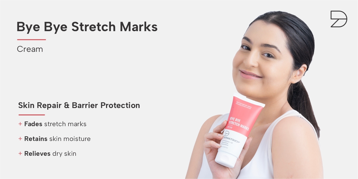  Bye Bye Stretch Marks Cream to reduce stretch marks & scars - DERMATOUCH