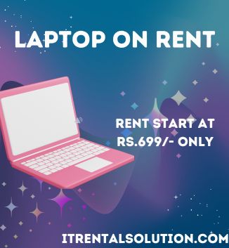  Laptop On Rent Starts At Rs.699/- Only In Mumbai