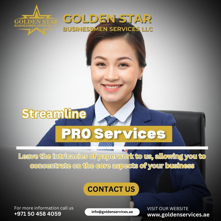  PRO Services in Dubai UAE - Golden Star Businessmen Services