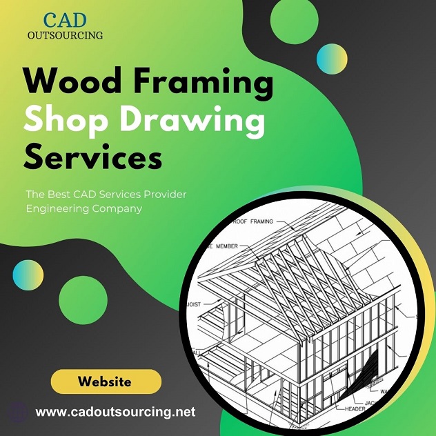  Wood Framing Shop Drawing Services Provider - CAD Outsourcing Company