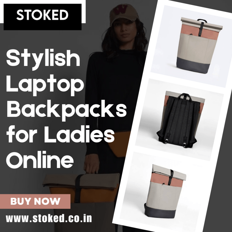  Stylish Laptop Backpacks for Ladies Online