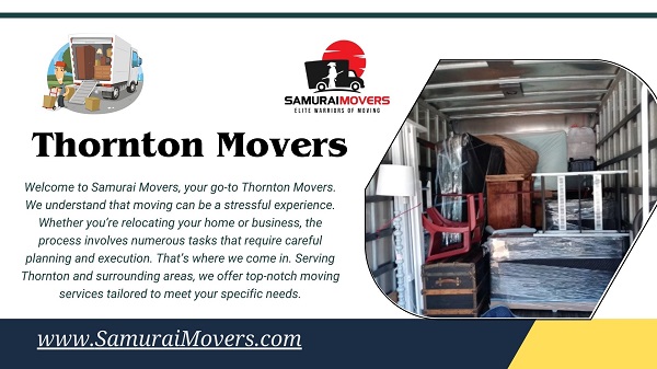  Professional Moving Services Offered by Thornton Moving Company - Samurai Movers