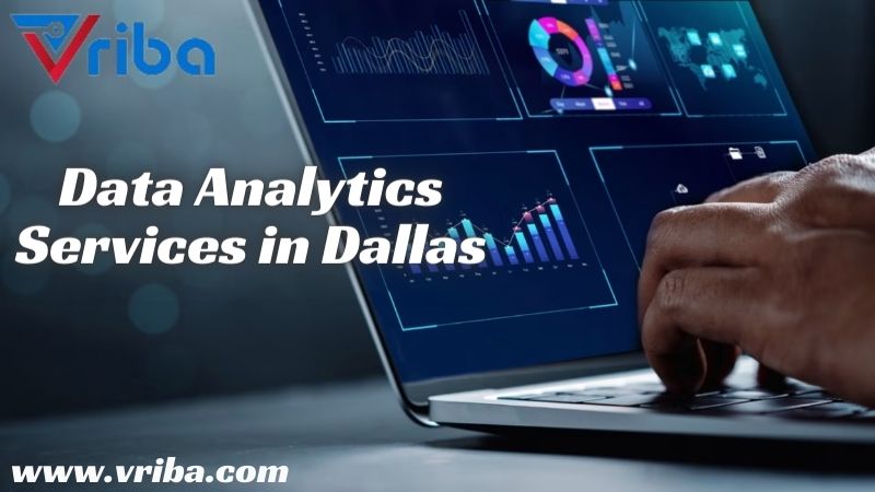  Looking For Best Data Analytics Services in Dallas