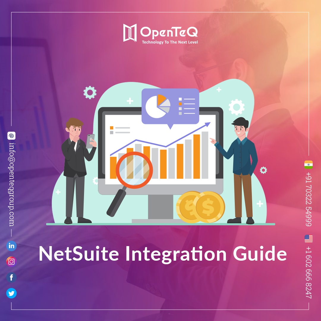  OpenTeQ NetSuite Technical Consultant | NetSuite Integration Consultants