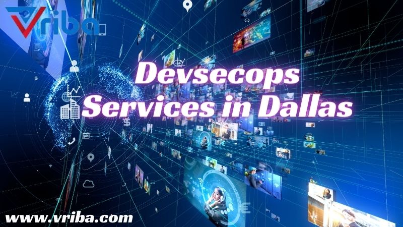  Choose Best Devsecops Services in Dallas