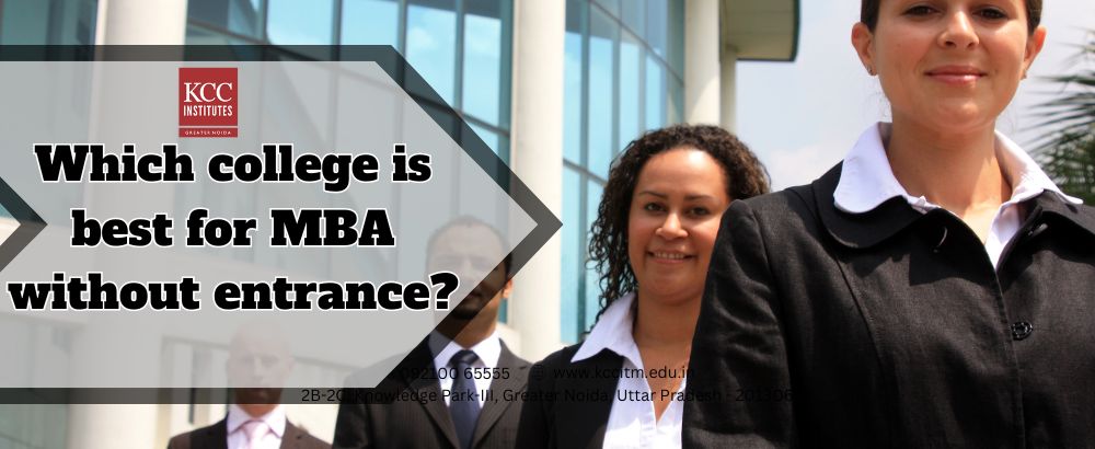  Which college is best for MBA without entrance?