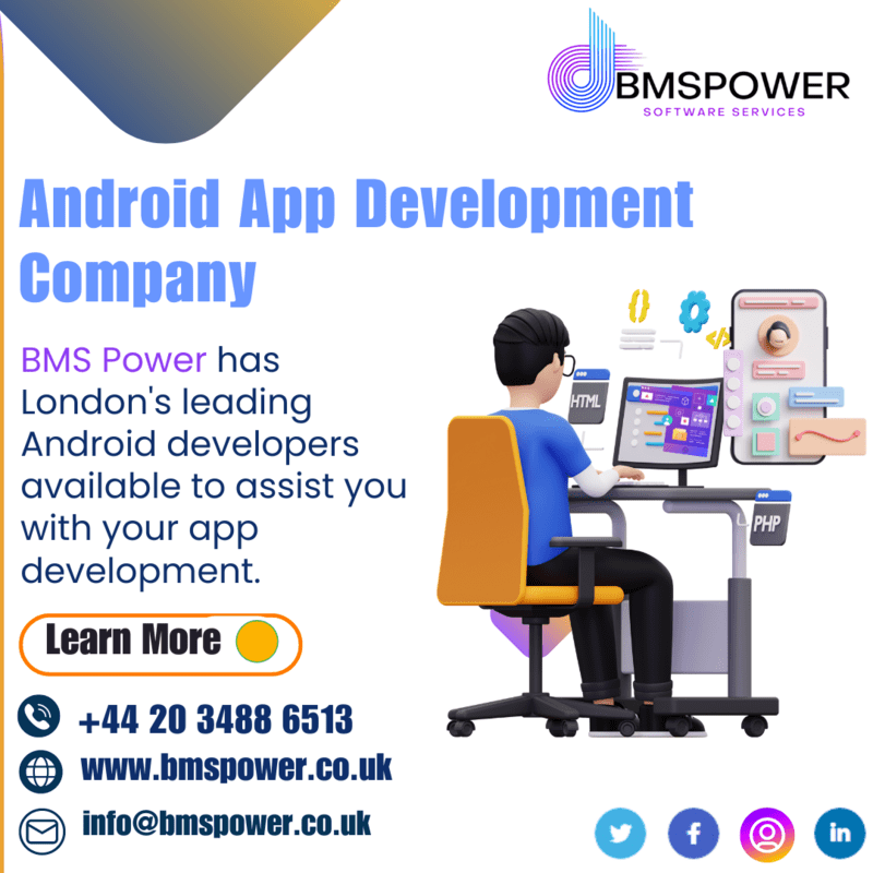  Android App Development Company in London | Bms Power